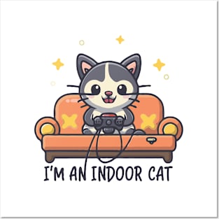 I'm An Indoor Cat. Funny. Posters and Art